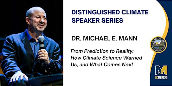 Distinguished Climate Speaker Series: Dr. Michael E. Mann